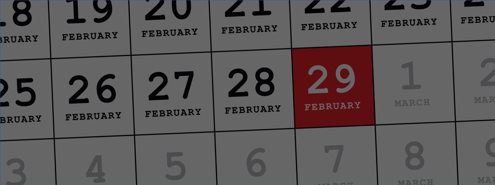 A calendar with February 29 highlighted.